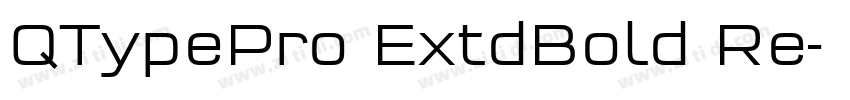 QTypePro ExtdBold Re字体转换 QTypePro ExtdBold Re字体转换